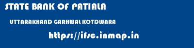 STATE BANK OF PATIALA  UTTARAKHAND GARHWAL KOTDWARA   ifsc code